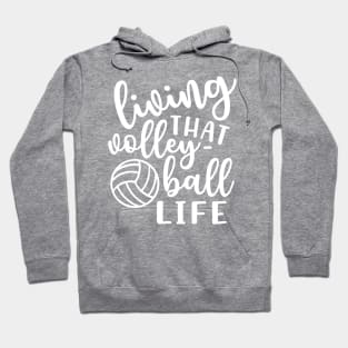 Living That Volleyball Life Hoodie